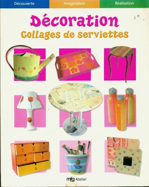 Livrenpoche : Collages de serviettes - Anne-Sophie Bailly - Livre
