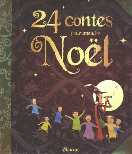 Livrenpoche : 24 contes pour attendre Noël - Anne Lanoë - Livre