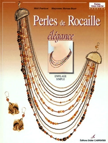 Livrenpoche : Perles de rocaille : Elégance - Mick Fouriscot - Livre