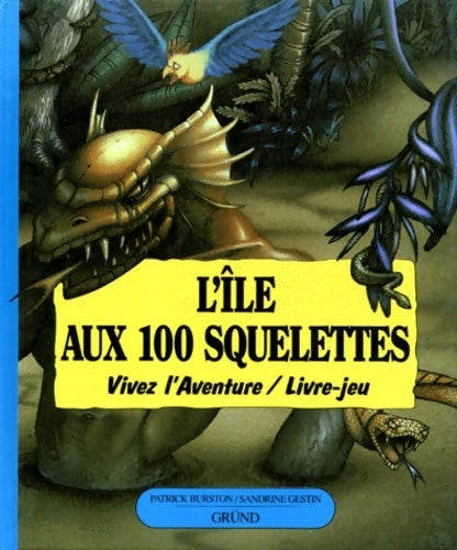 Livrenpoche : L'île aux 100 squelettes - Patrick Burston - Livre
