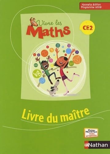 Livrenpoche : Vivre les maths CE2. Livre du maître - Collectif - Livre