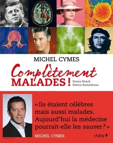 Livrenpoche : Complètement malades ! - Michel Cymes - Livre