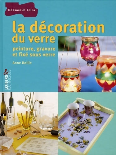 Livrenpoche : La décoration du verre - Collectif - Livre