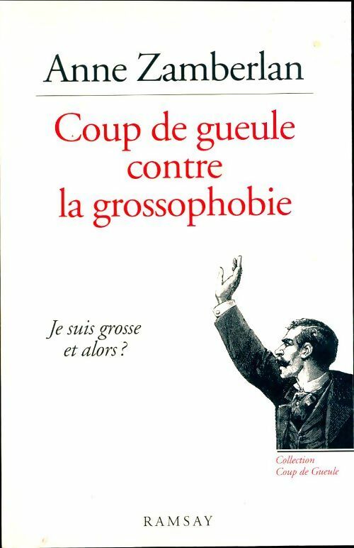 Livrenpoche : Coup de gueule contre la grossophobie - Zamberlan Anne - Livre