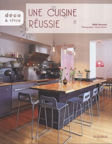 Livrenpoche : Une cuisine réussie - Edith Garrault - Livre