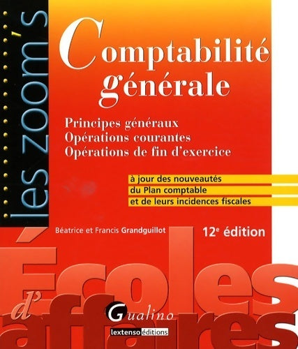 Comptabilité générale - Béatrice Grandguillot - Livre