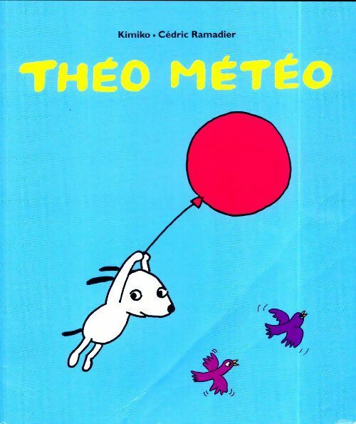 Livrenpoche : Théo météo - Kimiko - Livre