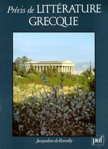 Précis de littérature grecque - Jacqueline De Romilly -  PUF GF - Livre