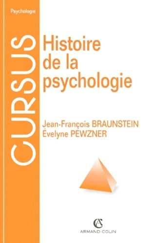 Livrenpoche : Histoire de la psychologie - Evelyne Pewzner, Jean-François Braunstein - Livre
