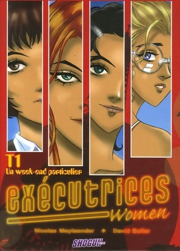 Livrenpoche : Executrices women Tome I : Un week-end particulier - Nicolas Meylaender - Livre