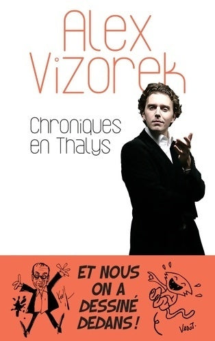 Livrenpoche : Chroniques en Thalys - Alex Vizorek - Livre