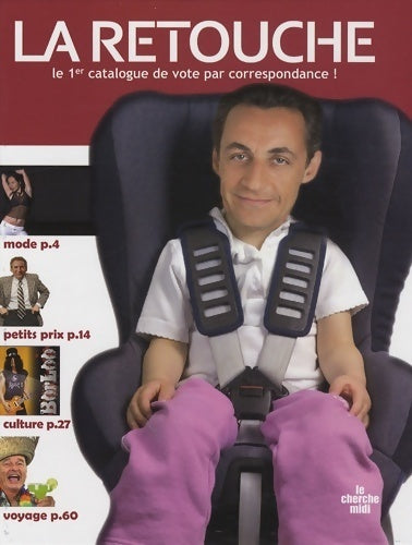 Livrenpoche : La retouche. Le 1er catalogue de vote par correspondance ! - Eric Lobo - Livre