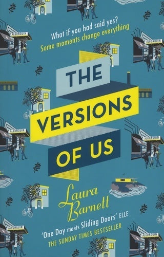 The versions of us - Laura Barnett -  W&N - Livre
