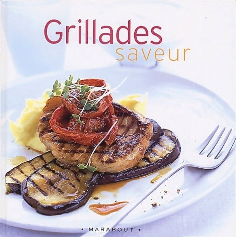 Livrenpoche : Grillades saveur - Elsa Petersen-Schepelern - Livre