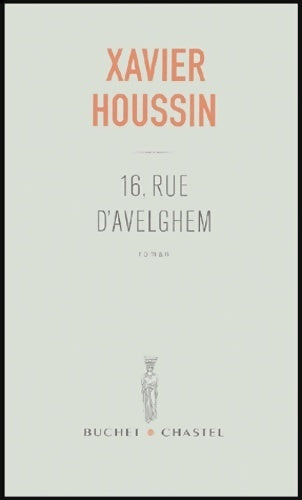 Livrenpoche : 16, Rue d'Avelghem - Xavier Houssin - Livre