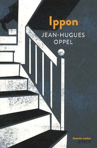 Livrenpoche : Ippon - Jean-Hugues Oppel - Livre