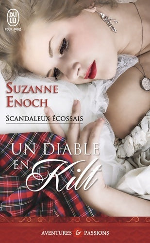 Livrenpoche : Scandaleux écossais Tome I : Un diable en kilt - Suzanne Enoch - Livre
