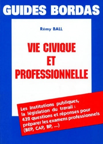 Livrenpoche : Vie civique et professionnelle - Ball - Livre