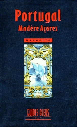 Livrenpoche : Portugal, Madère, Acçores - Collectif - Livre