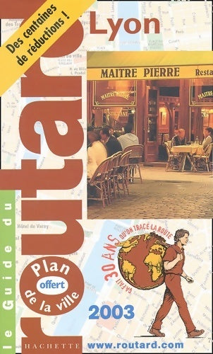 Lyon 2003 - Collectif -  Le guide du routard - Livre