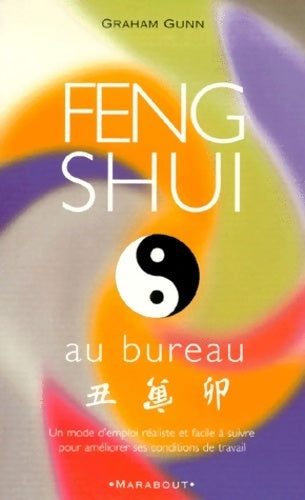 Livrenpoche : Feng shui au bureau - Graham Gunn - Livre
