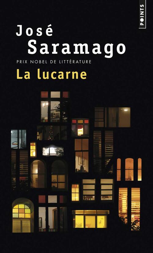 La lucarne - José Saramago - Livre