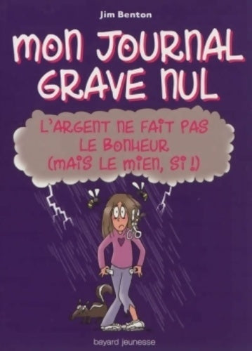 Livrenpoche : L'argent ne fais pas le bonheur (mais le mien si !) - Jim Benton - Livre