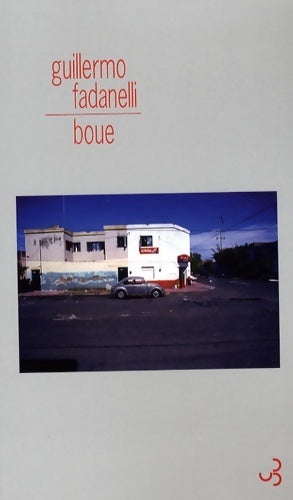 Livrenpoche : Boue - Guillermo Fadanelli - Livre