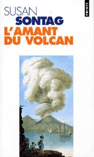 Livrenpoche : L'amant du volcan - Susan Sontag - Livre