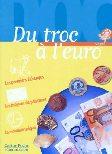 Livrenpoche : Du troc à l'euro - Nicolas-Jean Bréhon - Livre