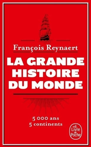 Livrenpoche : La grande histoire du monde - François Reynaert - Livre