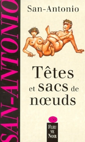 Têtes et sacs de noeuds - San-Antonio - Livre