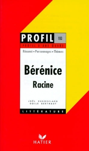 Bérénice - Jean Racine -  Profil - Livre