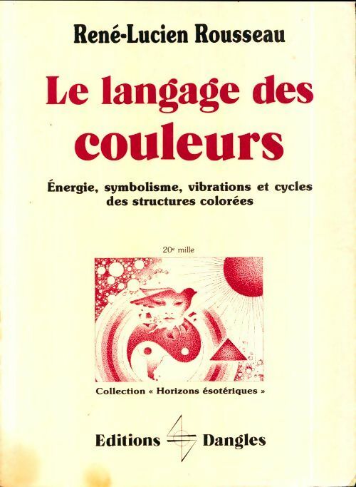 Livrenpoche : Le langage des couleurs - René-Lucien Rousseau - Livre