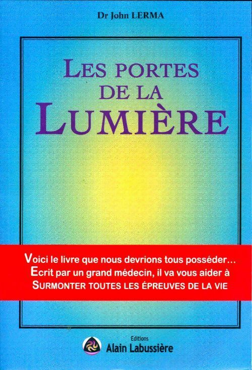 Livrenpoche : Les portes de la lumière - John Lerma - Livre