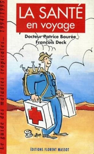 Livrenpoche : La santé en voyage - Patrice Bourée - Livre