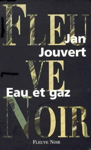 Livrenpoche : Eau et gaz - Jan Jouvert - Livre