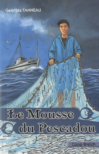 Livrenpoche : Le mousse du Pescadou - Georges Tanneau - Livre