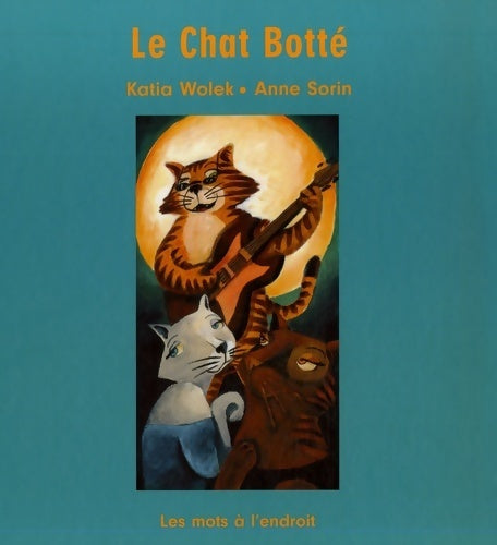 Livrenpoche : Le chat botté - Katia Wolek - Livre