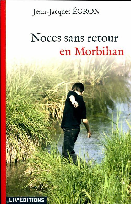 Livrenpoche : Noces sans retour en Morbihan - Jean-Jacques Egron - Livre