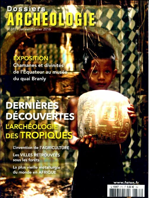 Livrenpoche : Les dossiers d'archéologie n°373 : Dernières découvertes - Collectif - Livre