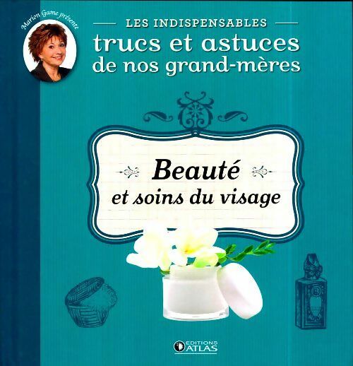 Livrenpoche : Beauté et soins du visage - Collectif - Livre