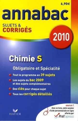 Livrenpoche : Chimie Terminale S obligatoire et spécialité sujets et corrigés 2010 - Olivier Bouvry - Livre