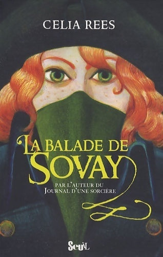 Livrenpoche : La balade de Sovay - Celia Rees - Livre