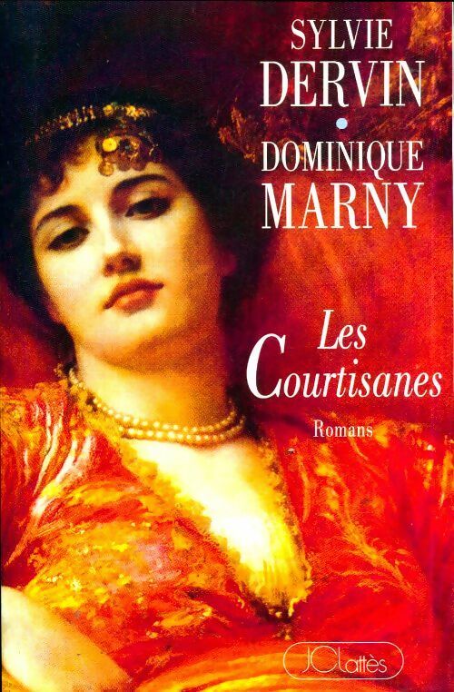 Livrenpoche : Les courtisanes - Dominique Marny - Livre