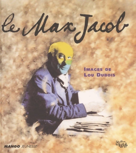Livrenpoche : Le Max Jacob - Collectif - Livre