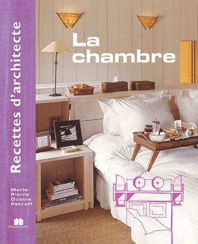 Livrenpoche : La chambre - Marie-Pierre Dubois Petroff - Livre
