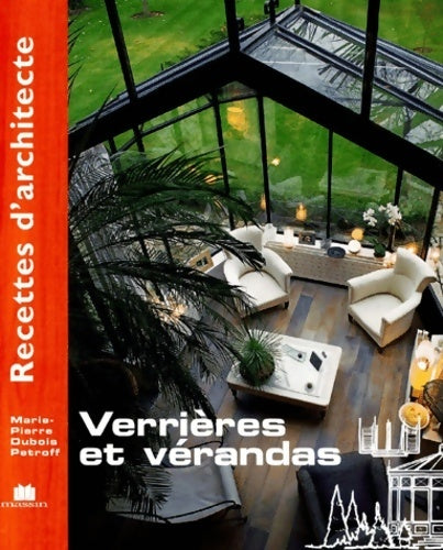 Livrenpoche : Verrières et vérandas - Marie-Pierre Dubois Petroff - Livre