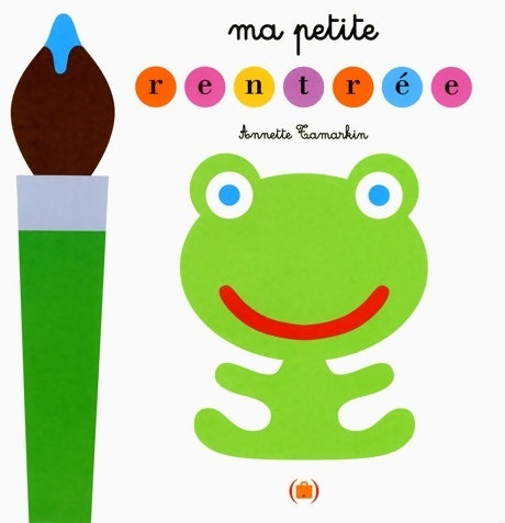 Livrenpoche : Ma petite rentrée - Annette Tamarkin - Livre