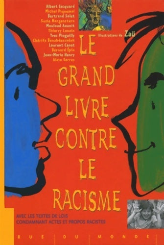 Le grand livre contre le racisme - Collectif -  Rue du monde GF - Livre